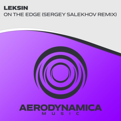 On The Edge (Sergey Salekhov Extended Remix) | Boomplay Music