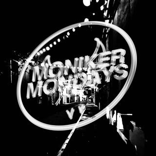 Moniker Monday Selects