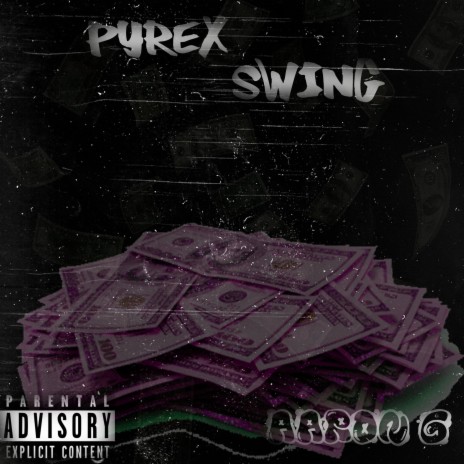 Pyrex Swing | Boomplay Music