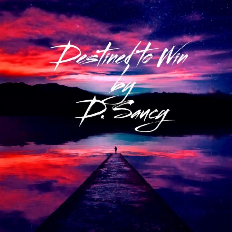 Destined To Win | Boomplay Music