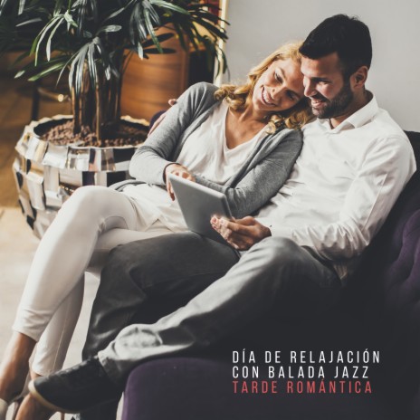 Amor Romántico con Jazz | Boomplay Music