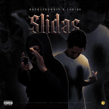 Slidas ft. Jae100 & Reek12hunnit | Boomplay Music