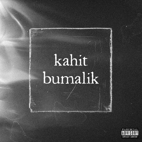 kahit bumalik