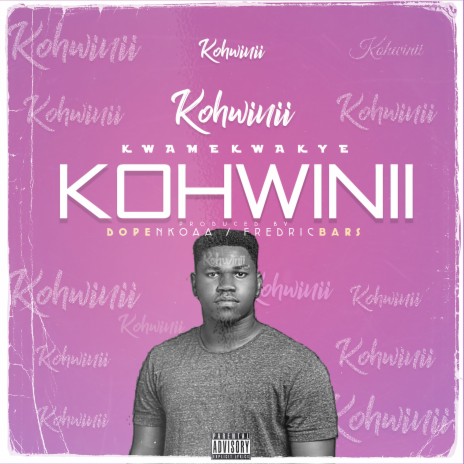 Kohwinii | Boomplay Music