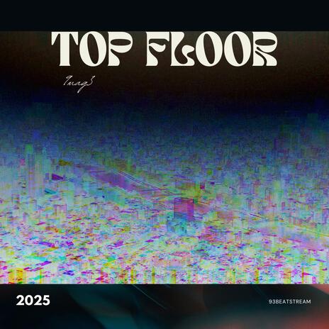 Top Floor | Boomplay Music