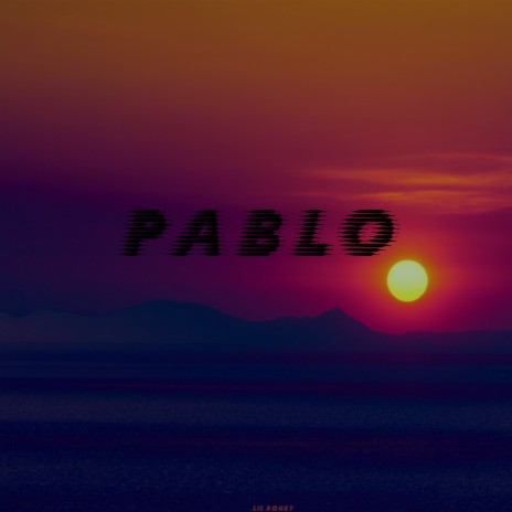 Pablo | Boomplay Music