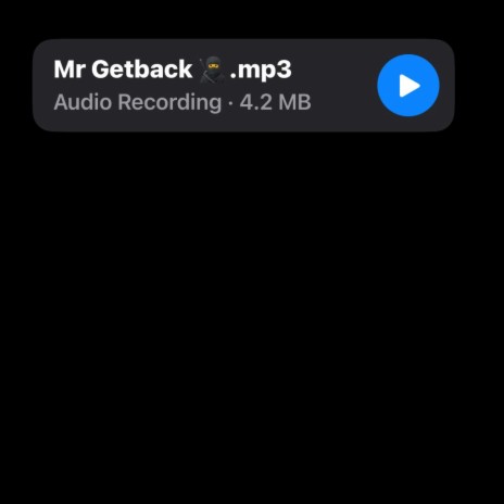 Mr Getback | Boomplay Music