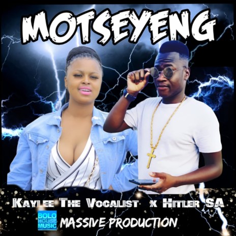 Motseyeng ft. KayLee The Vocalist | Boomplay Music