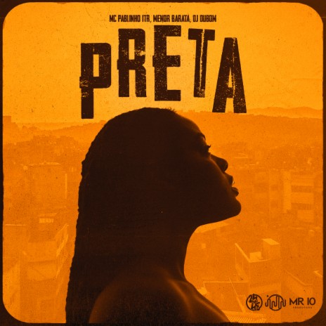 Preta ft. Menor Barata & DJ DuBom | Boomplay Music