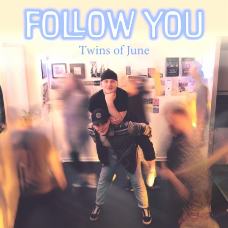 Follow You | Boomplay Music