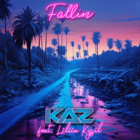 Fallin ft. Liliia Kysil | Boomplay Music