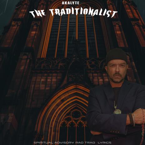 The Traditionalist | Boomplay Music