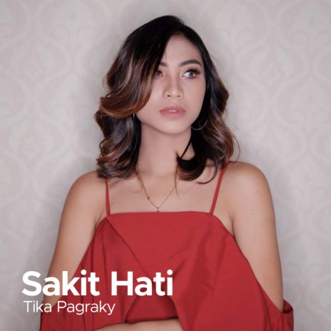 Sakit Hati | Boomplay Music