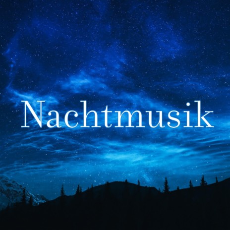 Nachtmusik | Boomplay Music