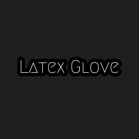 Latex Glove ft. Polina Kermesh & WLVSKY | Boomplay Music