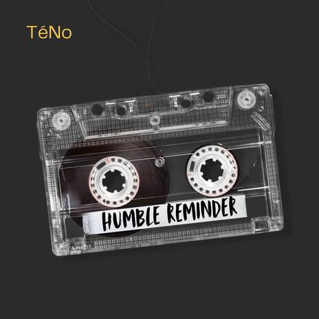 Humble Reminder | Boomplay Music