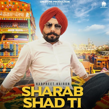 sharab shadti ft. Ikwinder Singh | Boomplay Music