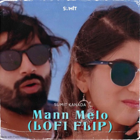 Mann Melo (Lofi Flip)
