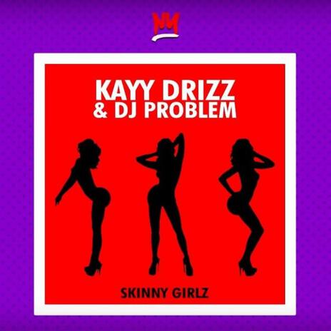 Skinny Girlz | Boomplay Music