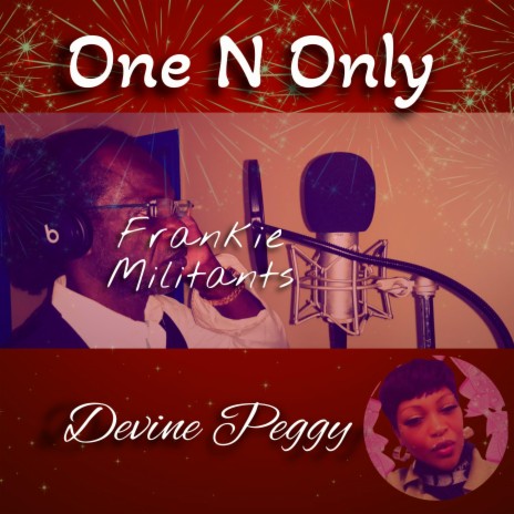 One 'n Only ft. Devine Peggy
