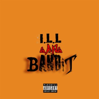 ILL Gang Bandit