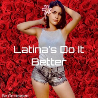 Latina's Do It Better lyrics | Boomplay Music