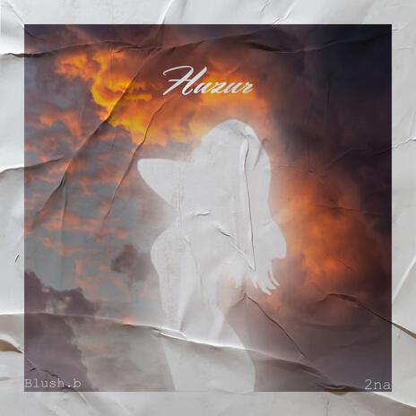 Huzur | Boomplay Music