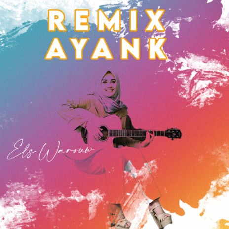 REMIX AYANK | Boomplay Music