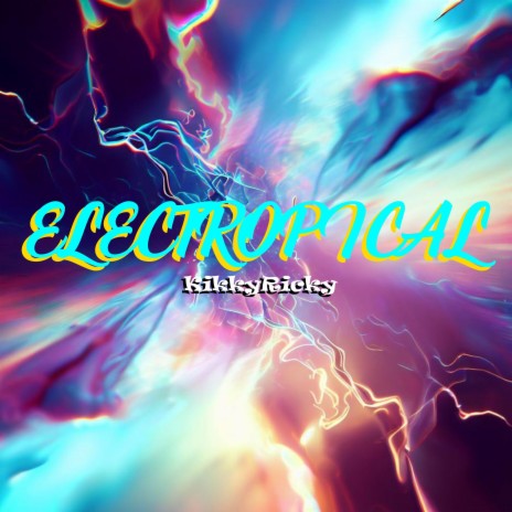 Electropical | Boomplay Music