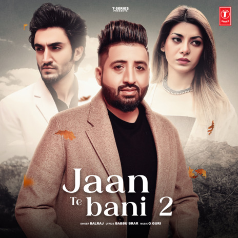 Jaan Te Bani 2 | Boomplay Music