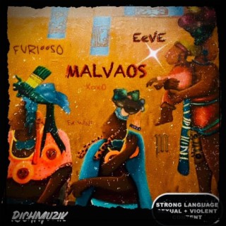 Malvaos (Deluxe Edition)
