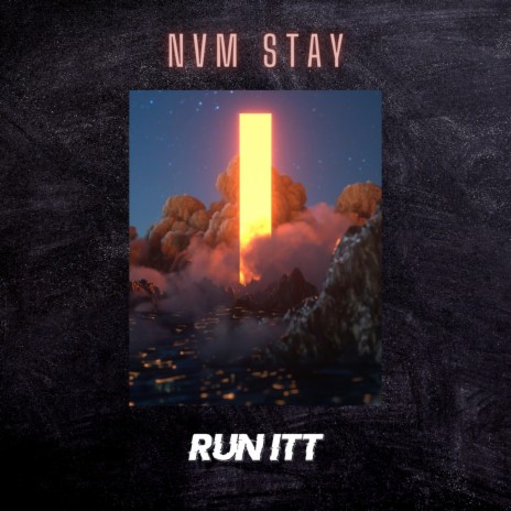 Nvm Stay | Boomplay Music