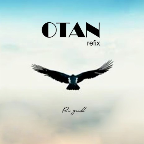 Otan refix | Boomplay Music