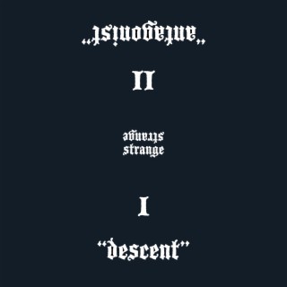 Descent/Antagonist