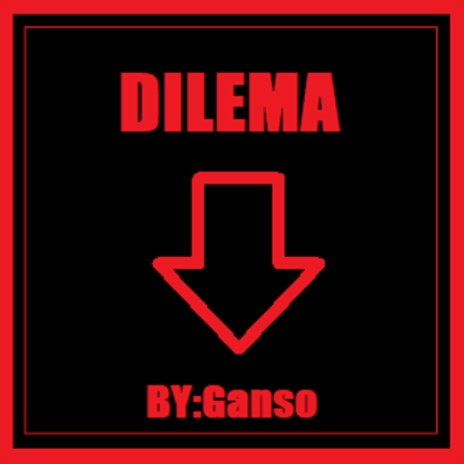 Dilema | Boomplay Music