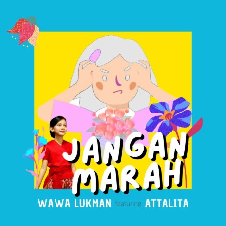 JANGAN MARAH ft. Attalita | Boomplay Music