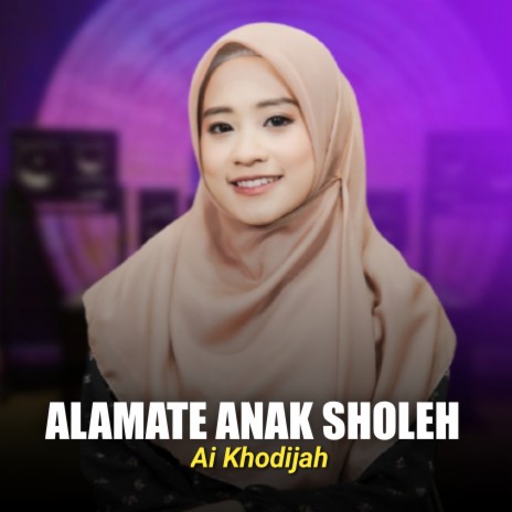 ALAMATE ANAK SHOLEH | Boomplay Music