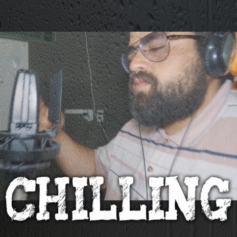Chilling | Boomplay Music