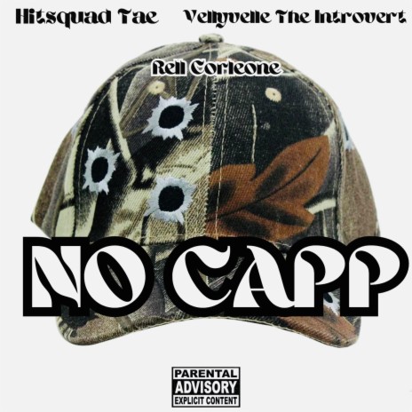 No Capp ft. Hitsquad Tae & Rell Corleone