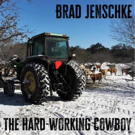 The Hard-Working Cowboy | Boomplay Music