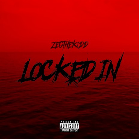 LOCKED IN | Boomplay Music