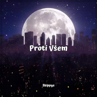 Proti Všem lyrics | Boomplay Music