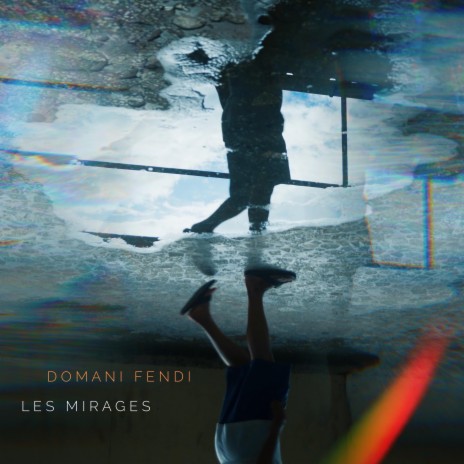 Les Mirages | Boomplay Music