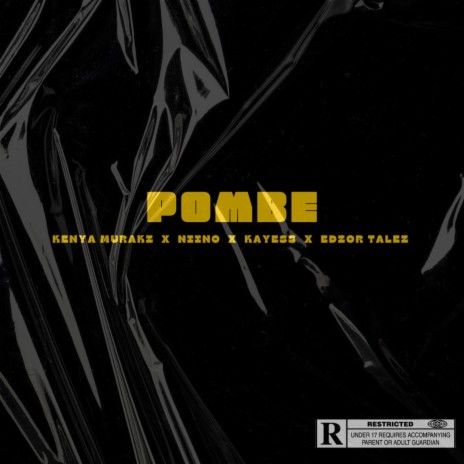 Pombe ft. Niino, Kayess & Edzor Talez | Boomplay Music