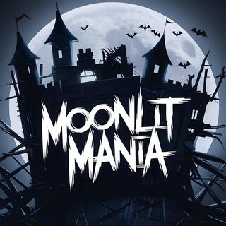 Moonlit Mania