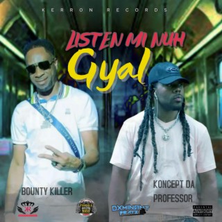 Listen Mi Nuh Gyal (Radio Edit)