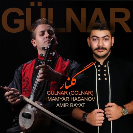 Golnar ft. Imamyar Hasanov | Boomplay Music