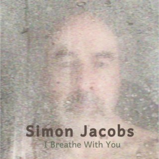 I Breathe With You lyrics | Boomplay Music