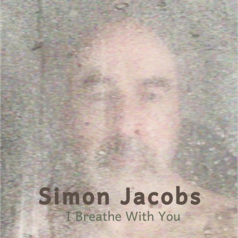 I Breathe With You