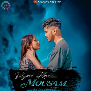 Pyar Kar Mousam